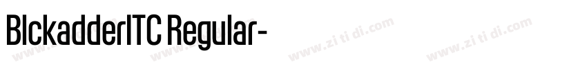 BlckadderITC Regular字体转换 BlckadderITC Regular字体转换
